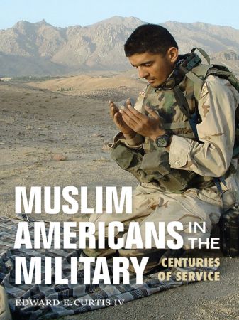 Muslim Americans in the Military Centuries of Service