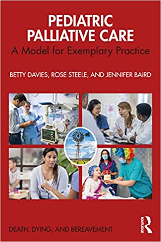 Pediatric Palliative Care A Model for Exemplary Practice