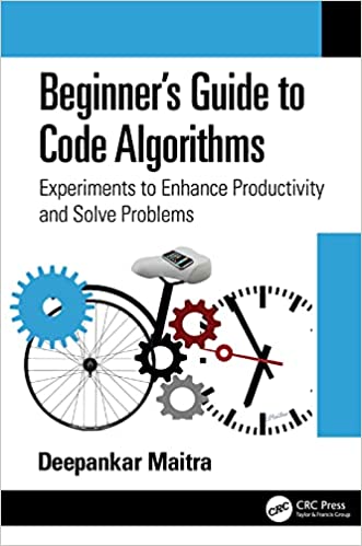 Beginner's Guide to Code Algorithms Experiments to Enhance Productivity and Solve Problems