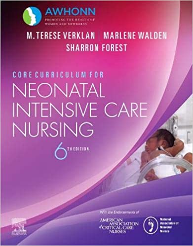 Core Curriculum for Neonatal Intensive Care Nursing, 6th Edition