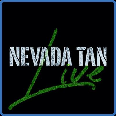 Nevada Tan   2021   Live Reunion