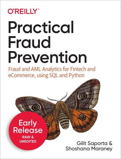 Practical Fraud Prevention (Early Release)