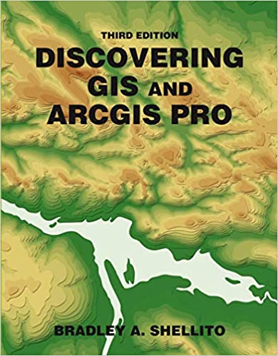 Discovering GIS and ArcGIS, 3rd Edition (Macmillan Learning)
