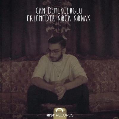 VA - Can Demircioglu - Eklemedir Koca Konak (2021) (MP3)