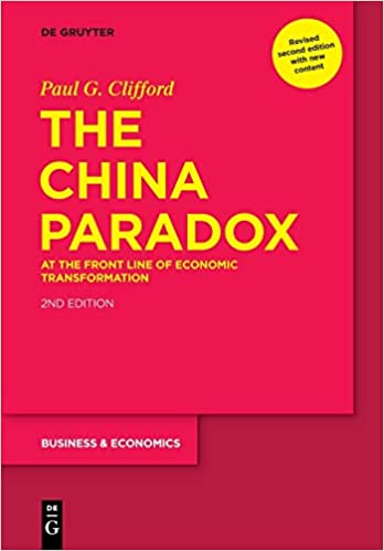 The China Paradox At the Front Line of Economic Transformation, 2nd Edition
