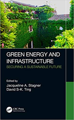 Green Energy and Infrastructure Securing a Sustainable Future