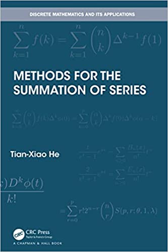 Methods for the Summation of Series (Discrete Mathematics and Its Applications)