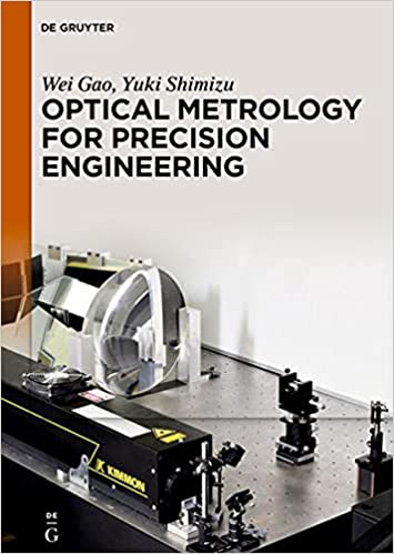 Optical Metrology for Precision Engineering