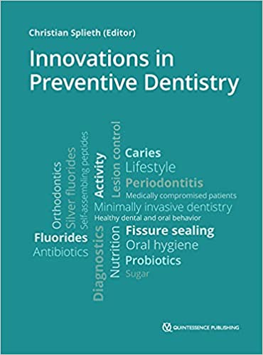Innovations in Preventive Dentistry
