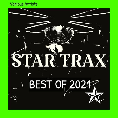 VA - BEST OF 2021 (STAR TRAX) (2021) (MP3)
