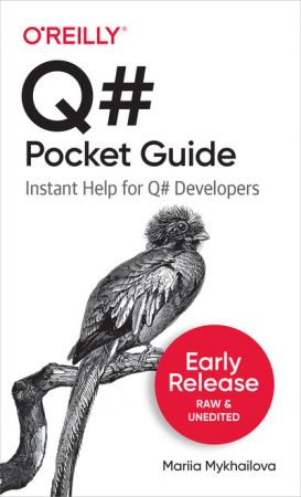 Q# Pocket Guide (Third Early Release)