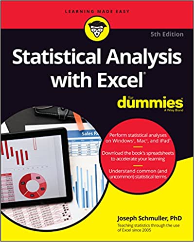 Statistical Analysis with Excel For Dummies, 5th Edition