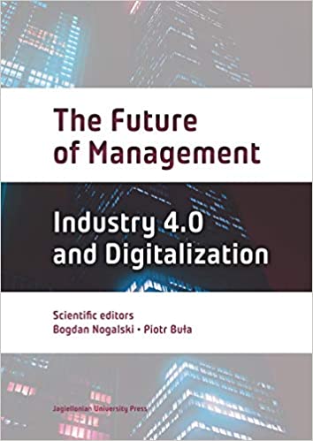 The Future of Management Volume Two Industry 4.0 and Digitalization