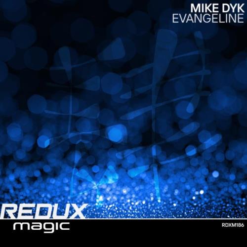 VA - Mike Dyk - Evangeline (2021) (MP3)