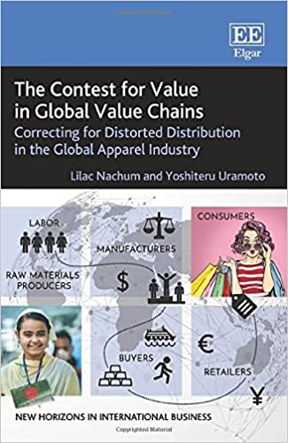 The Contest for Value in Global Value Chains Correcting for Distorted Distribution in the Global Apparel Industry