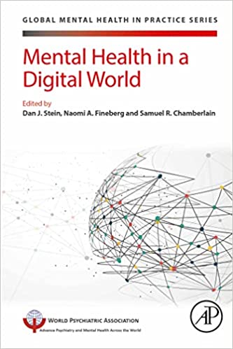 Mental Health in a Digital World (Global Mental Health in Practice)