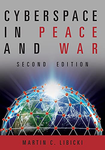 Cyberspace in Peace and War, 2nd Edition (Transforming War)
