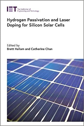 Hydrogen Passivation and Laser Doping for Silicon Solar Cells (Energy Engineering) (True PDF)