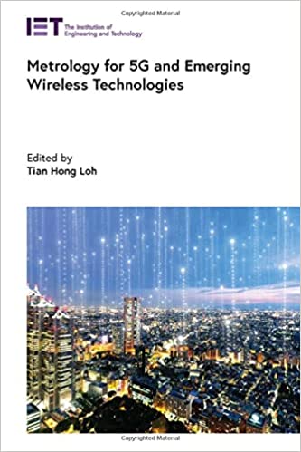 Metrology for 5G and Emerging Wireless Technologies (Telecommunications)