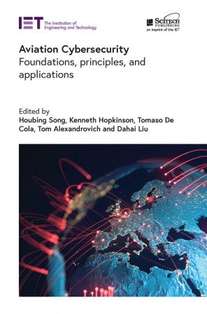 Aviation Cybersecurit Foundations, principles, and applications