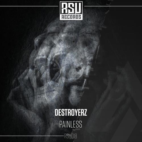 Destroyerz - Painless (2021)