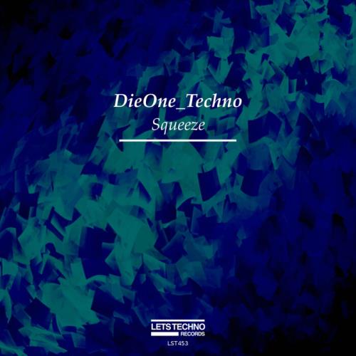 VA - DieOne Techno - Squeeze (2021) (MP3)