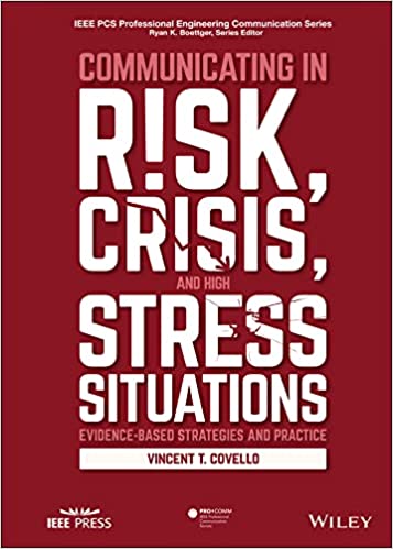Communicating in Risk, Crisis, and High Stress Situations Evidence-Based Strategies and Practice