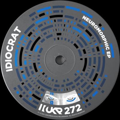 VA - Idiocrat - Neuromorphic EP (2021) (MP3)