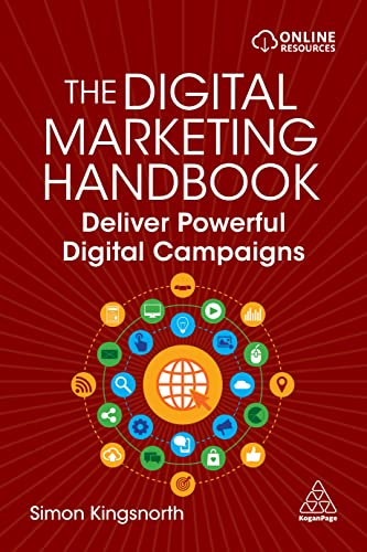 The Digital Marketing Handbook Deliver Powerful Digital Campaigns