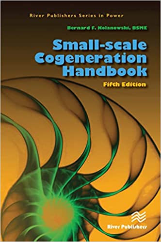 Small-Scale Cogeneration Handbook, 5th Edition