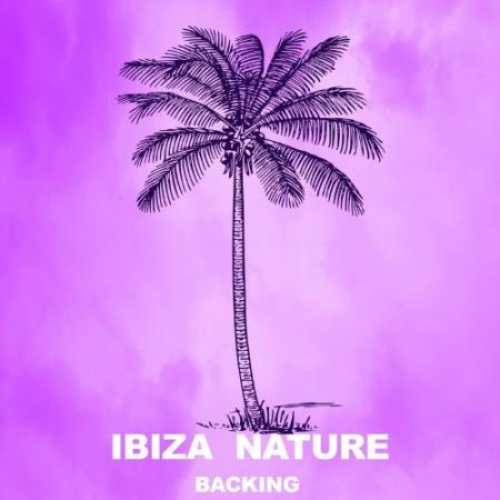 Ibiza Nature - Backing (2021)