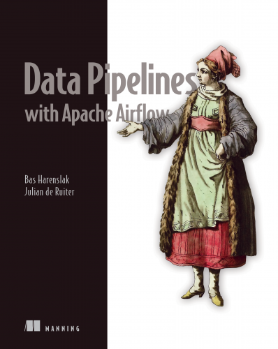 Manning - Data Pipelines With Apache Airflow