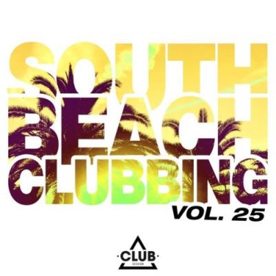 VA - South Beach Clubbing, Vol. 25 (2021) (MP3)