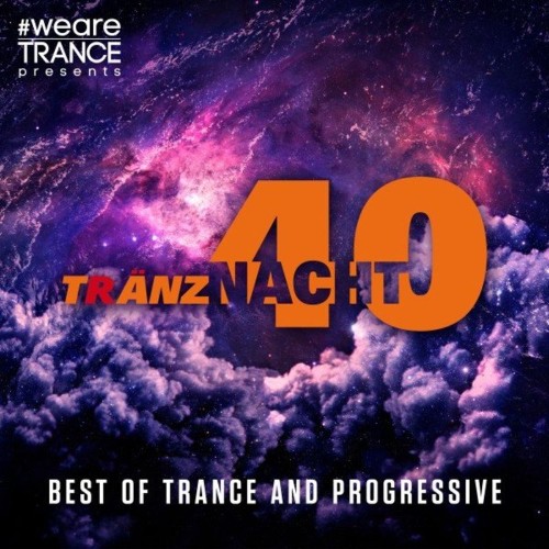 VA - Tränznacht40, Vol. 1 (Best of Trance & Progressive) (2021) (MP3)