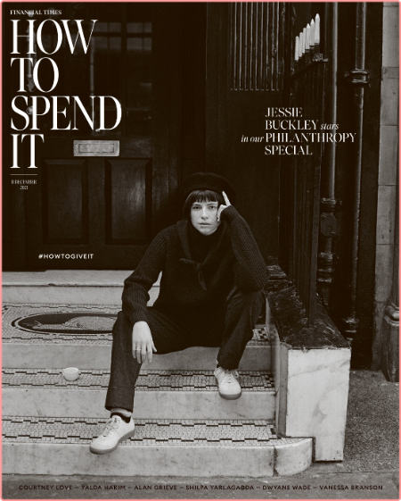 Financial Times How to Spend It - December 11, 2021