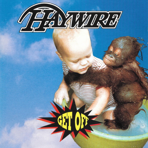 Haywire - Get Off 1992