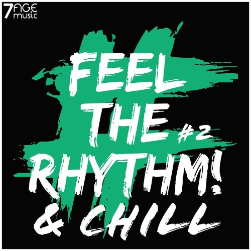 VA - Feel the Rhythm & Chill, Vol. 2 (2021) (MP3)