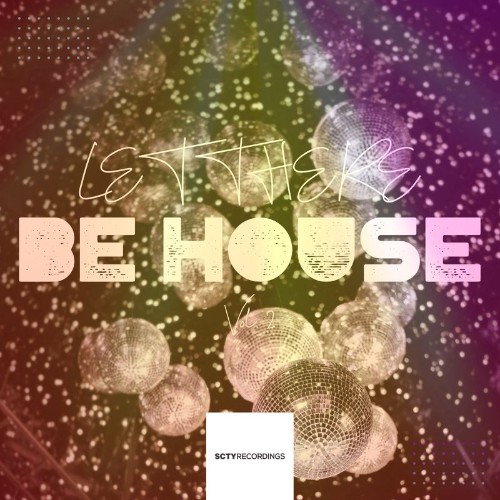 VA - Let There Be House, Vol. 2 (2021) (MP3)