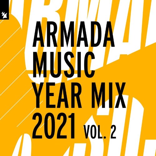 VA - Armada Music Year Mix 2021, Vol. 2 (2021) (MP3)
