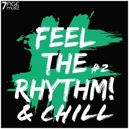 Feel the Rhythm & Chill, Vol. 2 (2021)