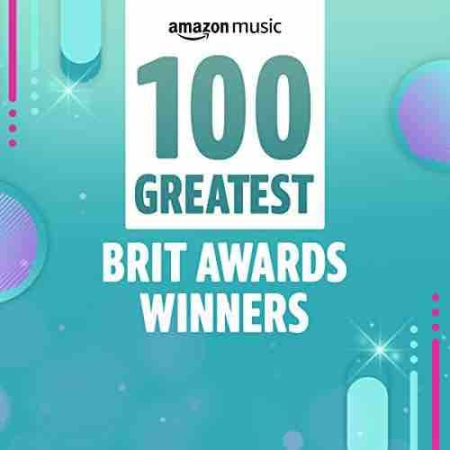 VA - 100 Greatest BRIT Awards Winners (2021) 