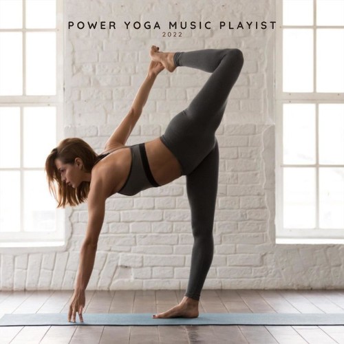 VA - Power Yoga Music Playlist 2022 (2021) (MP3)