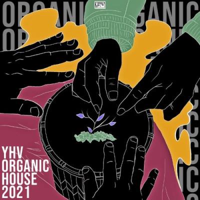 VA - YHV Organic House 2021 (2021) (MP3)