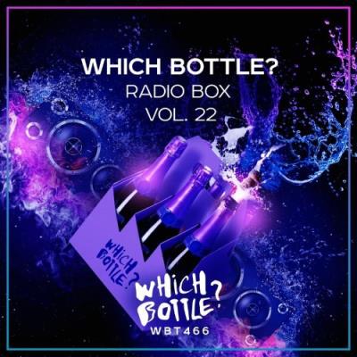 VA - Which Bottle?: Radio Box, Vol. 22 (2021) (MP3)
