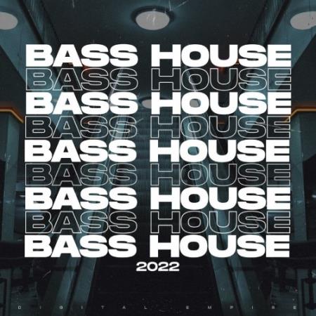 Bass House Music 2022 (2021)