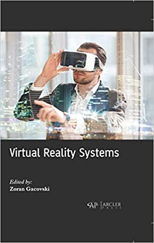 Virtual Reality Systems by Zoran Gacovski