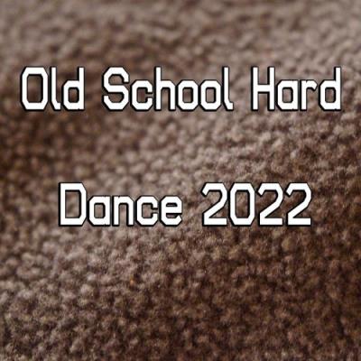 VA - Old School Hard Dance 2022 (2021) (MP3)