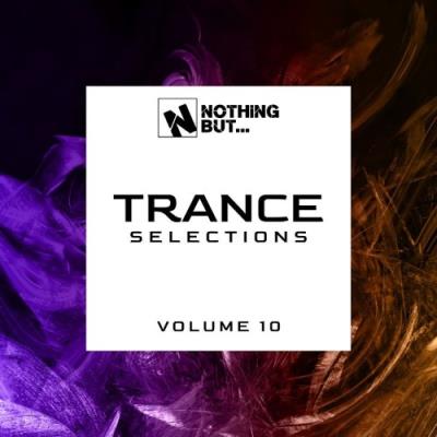 VA - Nothing But... Trance Selections, Vol. 10 (2021) (MP3)