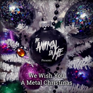 The Animal In Me - We Wish You A Metal Christmas (2021)