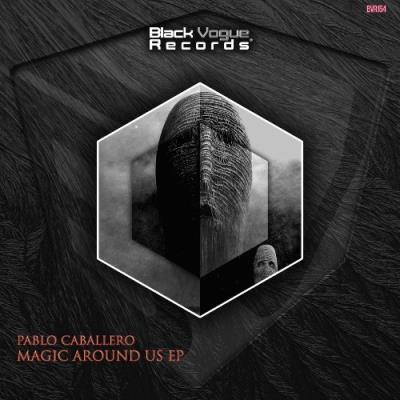 VA - Pablo Caballero - Magic around us EP (2021) (MP3)